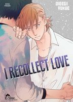I recollect love - Tome 01 - Livre (Manga) - Yaoi - Hana Collection