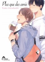 Plus que des amis - Livre (Manga) - Yaoi - Hana Collection