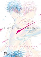 Dancing Colors - Livre (Manga) - Yaoi - Hana Collection