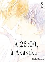 À 25 h, à Akasaka - Tome 03 - Livre (Manga) - Yaoi - Hana Collection
