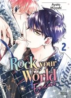 Rock your World - Tome 02 - Livre (Manga) - Yaoi - Hana Collection