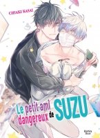 Le petit ami dangereux de Suzu - Livre (Manga) - Yaoi - Hana Book