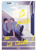 Ça passe ou ça casse - Livre (Manga) - Yaoi - Hana Collection