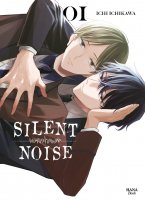 Silent noise - Tome 01 - Livre (Manga) - Yaoi - Hana Book