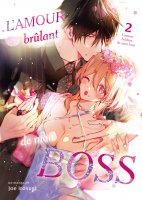 L'amour brûlant de mon boss - Tome 02 - Livre (Manga)