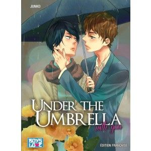 Under The Umbrella, With You - Livre (Manga) - Yaoi