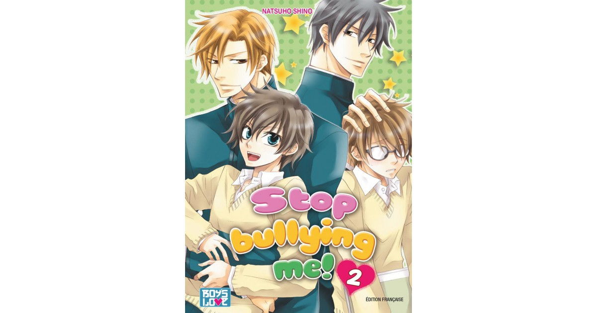 Stop Bullying Me ! - Tome 02 | Hana Book : Manga Yaoi numérique