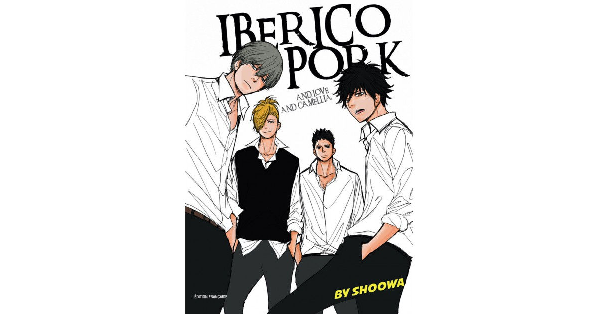 Iberico Pork - Love and camellia | Hana Book : Manga Yaoi numérique