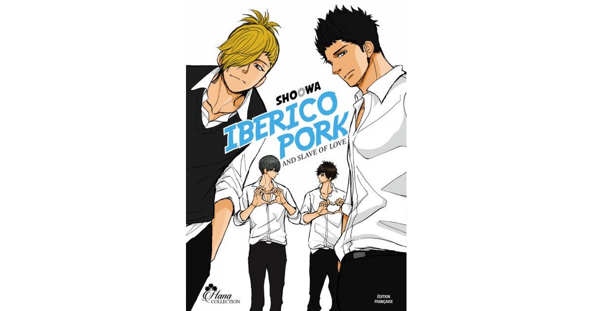Iberico Pork and slave love - Tome 01 | Hana Book : Manga Yaoi numérique
