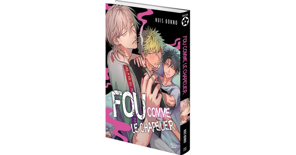 Fou comme le chapelier | Hana Book : Manga Yaoi numérique