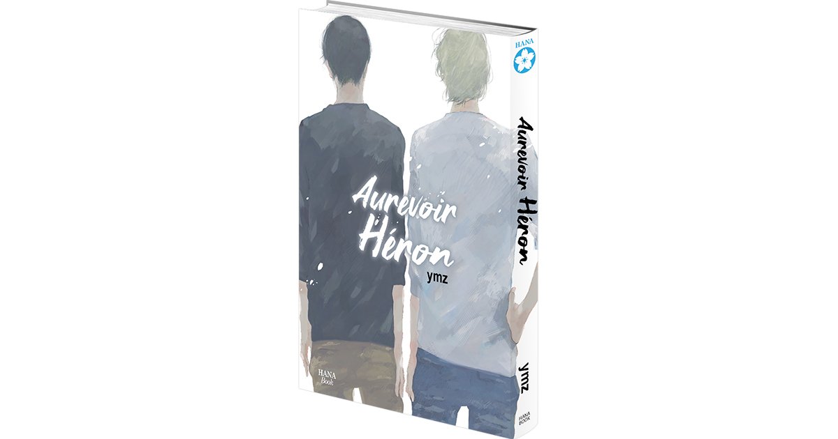 Au revoir Heron - Livre (Manga) - Yaoi - Hana Book - YMZ - Hana Book