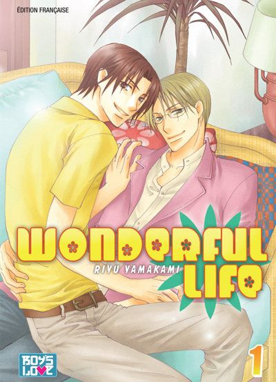 Wonderful Life - Tome 01 - Livre (Manga) - Yaoi