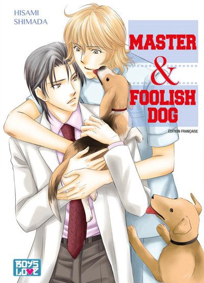 Master and Foolish Dog - Livre (Manga) - Yaoi