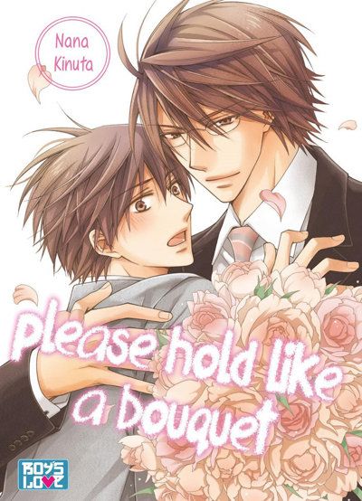 Please Hold Like a Bouquet - Livre (Manga) - Yaoi
