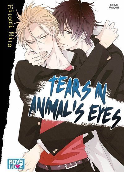 Tears in animal's eyes - Livre (Manga) - Yaoi