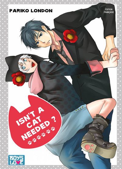 Isn't a cat needed - Livre (Manga) - Yaoi