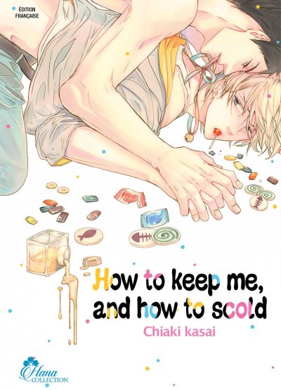 How to keep me, and how to Scold - Livre (Manga) - Yaoi - Hana Collection