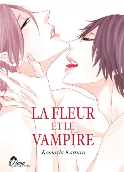 La fleur et le vampire - Livre (Manga) - Yaoi - Hana Collection