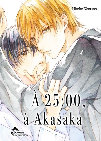 À 25 h, à Akasaka - Tome 01 - Livre (Manga) - Yaoi - Hana Collection