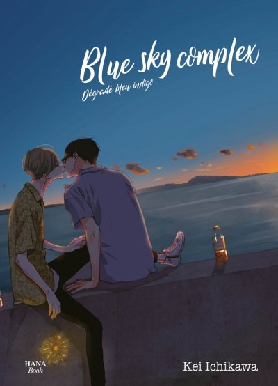 Blue Sky complex : Dégradé bleu indigo - Livre (Manga) - Yaoi - Hana Book