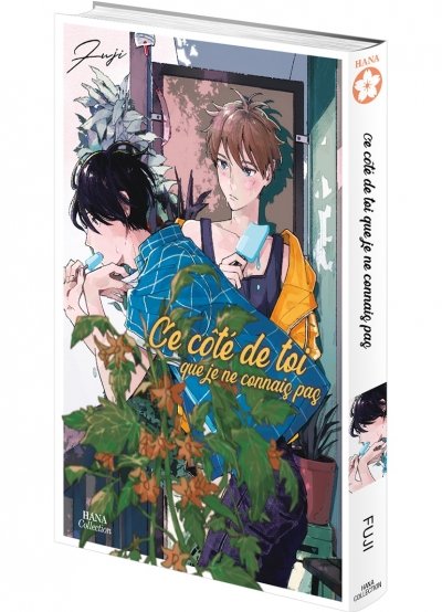 IMAGE 3 : Ce côté de toi que je ne connais pas - Livre (Manga) - Yaoi - Hana Collection