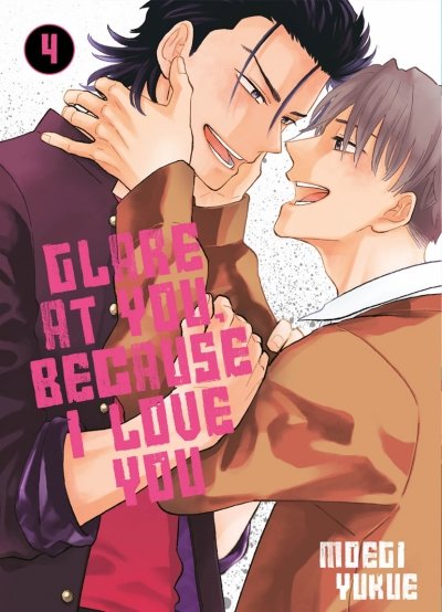 Glare at you, because I love you - Tome 04 - Livre (Manga) - Yaoi