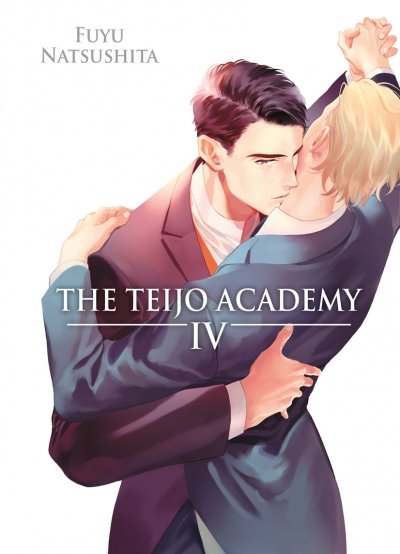 The Teijo Academy - Tome 04 - Livre (Manga) - Yaoi - Hana Collection