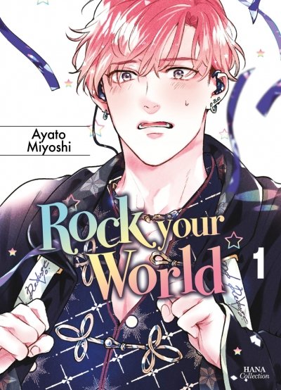 Rock your World - Tome 01 - Livre (Manga) - Yaoi - Hana Collection