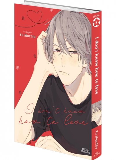 IMAGE 3 : I Don't Know How to Love - Livre (Manga) - Yaoi - Hana Collection