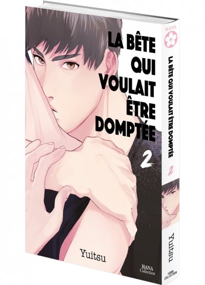 IMAGE 3 : La bête qui voulait être domptée - Tome 02 - Livre (Manga) - Yaoi - Hana Collection