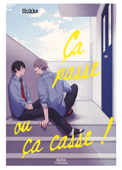 Ça passe ou ça casse - Livre (Manga) - Yaoi - Hana Collection