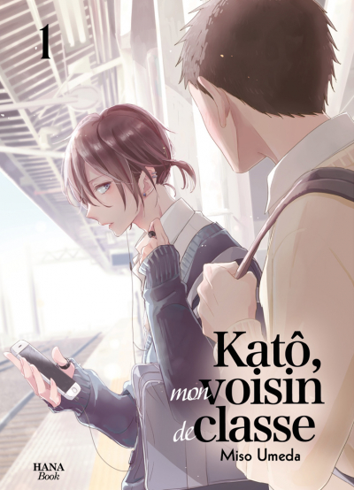 Katô, mon voisin de classe - Tome 01 - Livre (Manga) - Yaoi - Hana Book