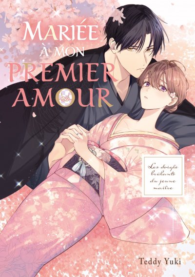 Mariée à mon premier amour - Livre (Manga) - Teen's Love