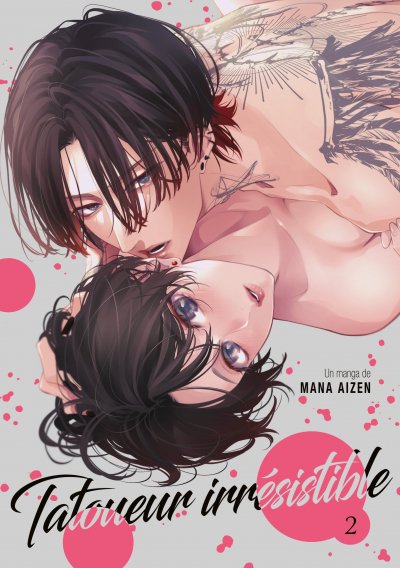Tatoueur Irrésistible - Tome 02 - Livre (Manga) - Teen's Love
