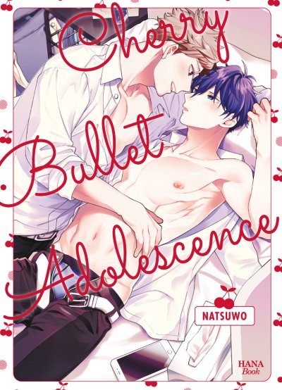 Cherry Bullet Adolescence - Livre (Manga) - Yaoi - Hana Book