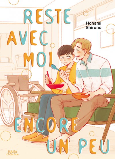 Reste avec moi encore un peu - Livre (Manga) - Yaoi - Hana Collection
