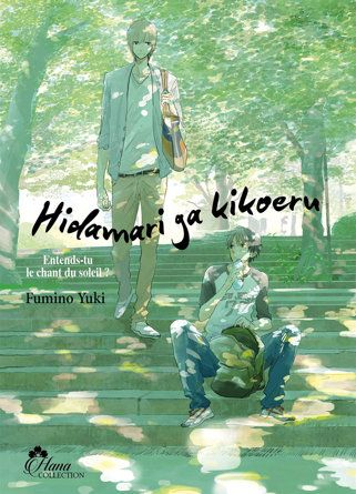 Hidamari ga Kikoeru - Tome 01 (Entends-tu le chant du soleil ?) - Livre (Manga) - Yaoi - Hana Collection