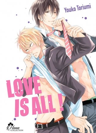 Love is All ! - Livre (Manga) - Yaoi - Hana Collection
