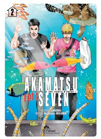 Akamatsu & Seven - Tome 2 - Livre (Manga) - Yaoi - Hana Collection
