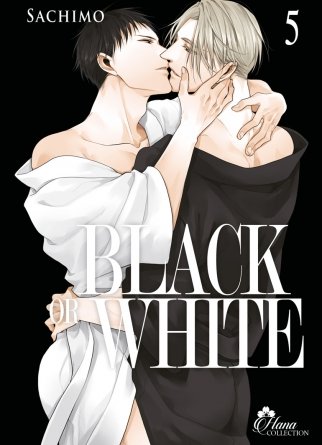 Black or White - Tome 05 - Livre (Manga) - Yaoi - Hana Collection