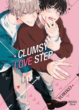 Clumsy love step - Livre (Manga) - Yaoi - Hana Book