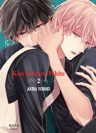 Kiss to Snow White - Tome 2 - Livre (Manga) - Yaoi - Hana Book