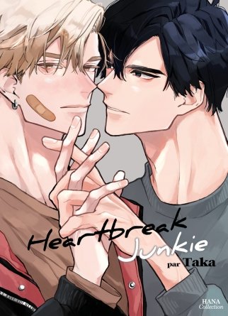 Heartbreak Junkie - Livre (Manga) - Yaoi - Hana Collection