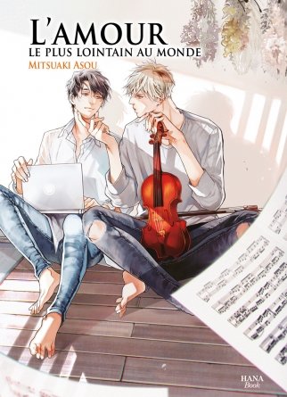 L'amour le plus lointain du monde - Tome 1 - Livre (Manga) - Yaoi - Hana Book