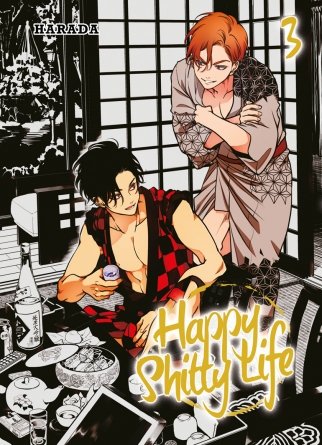 Happy Shitty Life - Tome 3 - Livre (Manga) - Yaoi - Hana Collection