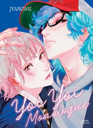 Yoi Yoi Monologue - Livre (Manga) + livret - Yaoi - Hana Collection
