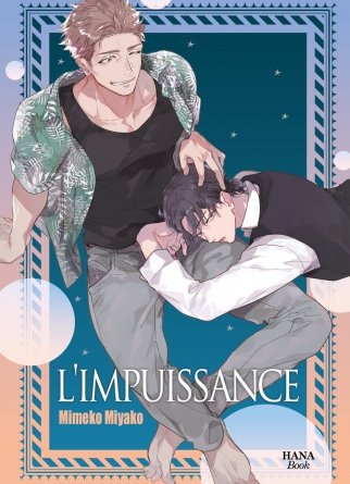 L'impuissance - Livre (Manga) - Yaoi - Hana Book