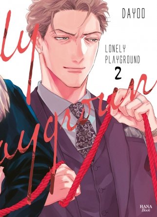 Lonely playground - Tome 02 - Livre (Manga) - Yaoi - Hana Book