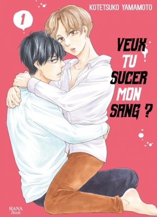 Veux tu sucer mon sang ? - Tome 01 - Livre (Manga) - Yaoi - Hana Book