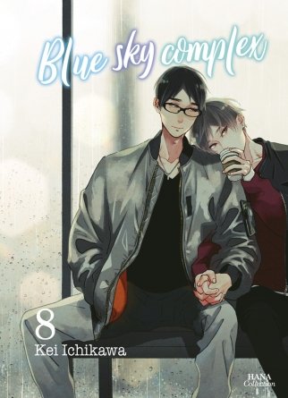 Blue Sky Complex - Tome 08 - Livre (Manga) - Yaoi - Hana Collection